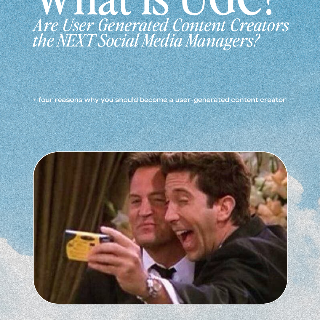 What is UGC? Are User Generated Content Creators the NEXT Social Media Managers?
