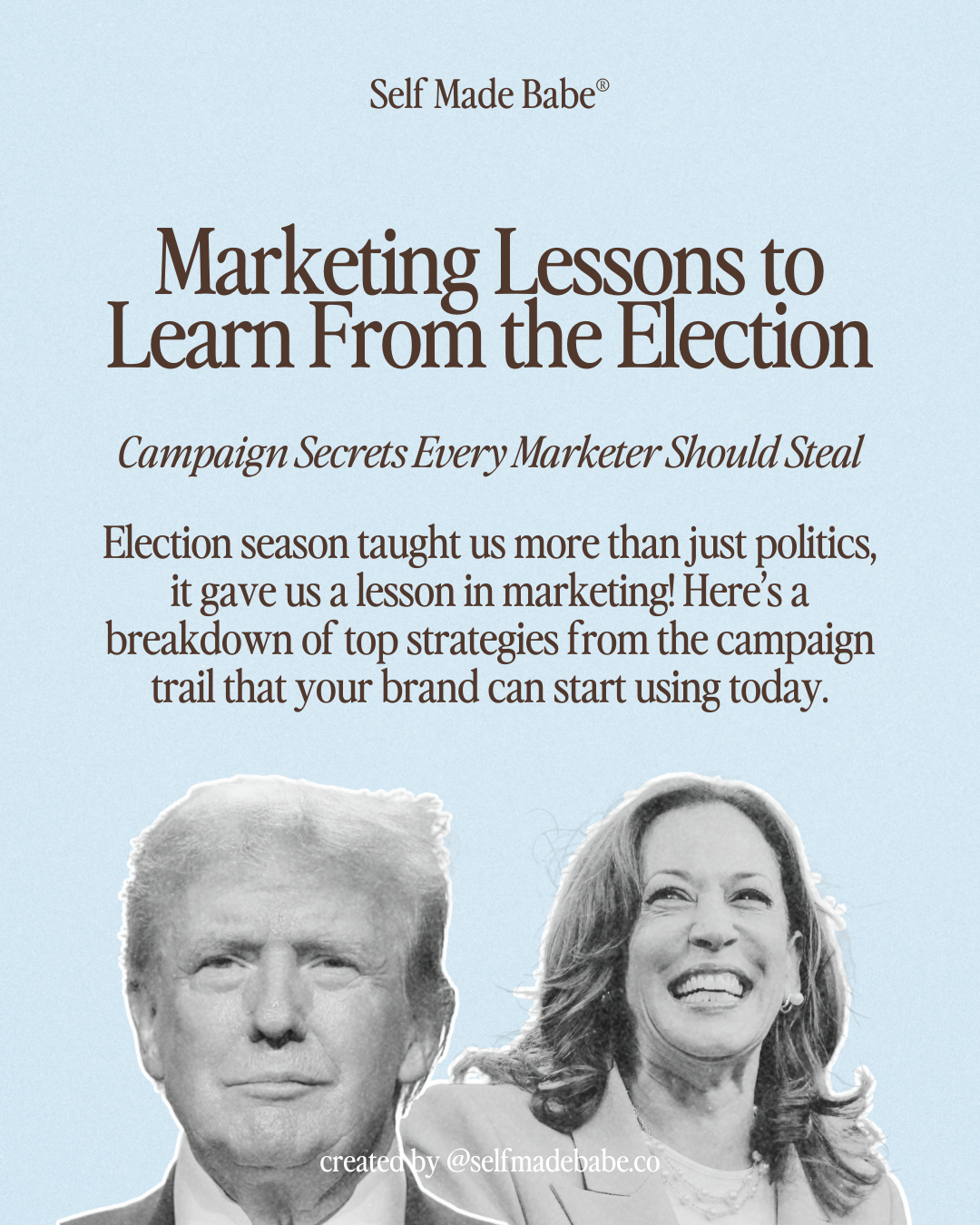 Very Mindful Marketing Lessons to Learn From the Election *Campaign Secrets Every Marketer Should Steal*