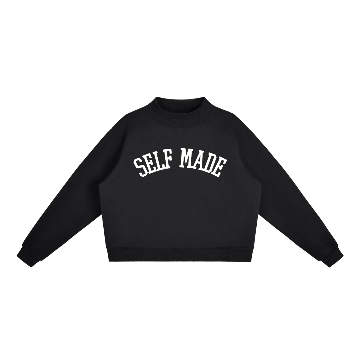 Self Made Babe Self Made Essential Fleece Mock-Neck Crew Sweatshirt